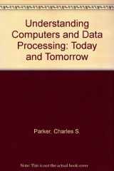 9780030634246-0030634245-Understanding Computers and Data Processing