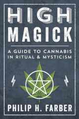 9780738762661-0738762660-High Magick: A Guide to Cannabis in Ritual & Mysticism