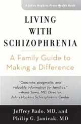 9781421421438-1421421437-Living with Schizophrenia: A Family Guide to Making a Difference (A Johns Hopkins Press Health Book)