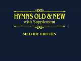 9780862090975-0862090970-Hymns Old and New, with Supplement: Melody / Guitar