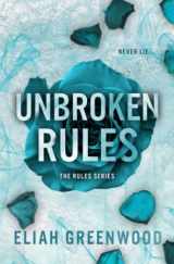 9781999439071-1999439074-Unbroken Rules (The Rules Series)