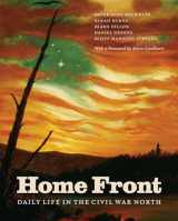 9780226061856-022606185X-Home Front: Daily Life in the Civil War North