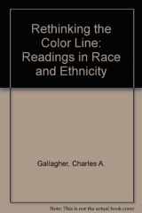 9780767402682-0767402685-Rethinking the Color Line: Readings in Race and Ethnicity