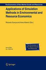 9781402036835-1402036833-Applications of Simulation Methods in Environmental and Resource Economics (The Economics of Non-Market Goods and Resources, 6)