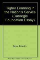 9780931050206-0931050200-Higher Learning in the Nation's Service (Carnegie Foundation Essay)