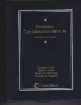 9781422495384-1422495388-Evidence: The Objection Method,