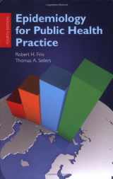 9780763751616-0763751618-Epidemiology for Public Health Practice (Friis, Epidemiology for Public Health Practice)