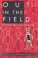 9780252065187-0252065182-Out in the Field: Reflections of Lesbian and Gay Anthropologists