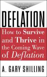 9780071382519-0071382518-Deflation: How to Survive & Thrive in the Coming Wave of Deflation
