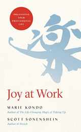 9781549122569-1549122568-Joy at Work: Organizing Your Professional Life