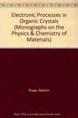9780198513346-0198513348-Electronic Processes in Organic Crystals