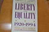 9780060171537-0060171537-Liberty and Equality 1920-1994 (Liberty in America, 1600 to the Present)