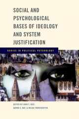 9780195320916-0195320913-Social and Psychological Bases of Ideology and System Justification (Series in Political Psychology)