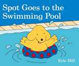 9780241327081-0241327083-Spot Goes to the Swimming Pool