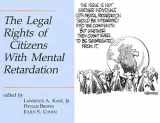 9780819171108-0819171107-The Legal Rights of Citizens with Mental Retardation