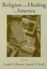 9780195167962-0195167961-Religion and Healing in America