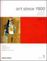 9780500285343-0500285349-Art Since 1900: Modernism, Antimodernism, Postmodernism, Vol. 1: 1900-1944