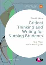 9781473925076-147392507X-Critical Thinking and Writing for Nursing Students (Transforming Nursing Practice Series)