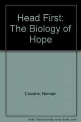 9781560540908-1560540907-Head First: The Biology of Hope