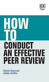 9781803927527-1803927526-How to Conduct an Effective Peer Review (How To Guides)