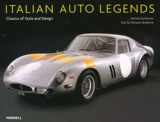 9781858943367-1858943361-Italian Auto Legends: Classics of Style And Design (Auto Legends Series)