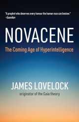 9780262539517-0262539519-Novacene: The Coming Age of Hyperintelligence (Mit Press)