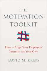 9780393254099-0393254097-The Motivation Toolkit: How to Align Your Employees' Interests with Your Own