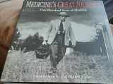 9780821219874-0821219871-Medicine's Great Journey: One Hundred Years of Healing