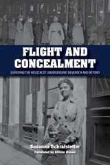 9780253064035-0253064031-Flight and Concealment: Surviving the Holocaust Underground in Munich and Beyond