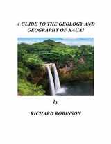 9781793812391-179381239X-A GUIDE TO THE GEOLOGY AND GEOGRAPHY OF KAUAI
