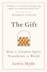 9781984897787-1984897780-The Gift: How the Creative Spirit Transforms the World