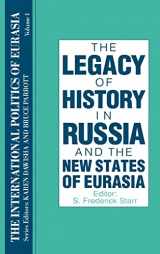 9781563243523-1563243520-The International Politics of Eurasia: v. 1: The Influence of History