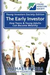 9781530983414-153098341X-The Early Investor (Young Investors Society Edition): How Teens & Young Adults Can Become Wealthy