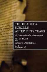 9781532680694-1532680694-The Dead Sea Scrolls After Fifty Years, Volume 2