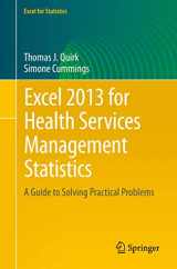9783319289847-3319289845-Excel 2013 for Health Services Management Statistics: A Guide to Solving Practical Problems (Excel for Statistics)
