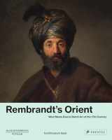 9783791359632-3791359630-Rembrandt's Orient: West Meets East in Dutch Art of the 17th Century