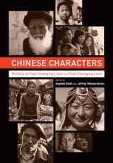 9780520270275-0520270274-Chinese Characters: Profiles of Fast-Changing Lives in a Fast-Changing Land
