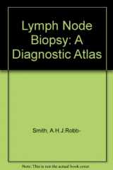9780199210015-0199210012-Lymph Node Biopsy: A Diagnostic Atlas