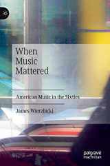 9783030966935-3030966933-When Music Mattered: American Music in the Sixties