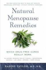9780451228161-0451228162-Natural Menopause Remedies: Which Drug-Free Cures Really Work