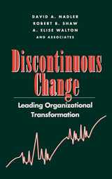 9780787900427-0787900427-Discontinuous Change: Leading Organizational Transformation