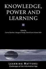 9780761969372-0761969373-Knowledge, Power and Learning (Published in association with The Open University)