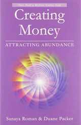 9781932073225-1932073221-Creating Money: Attracting Abundance (Sanaya Roman)