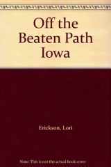 9781564409027-1564409023-Off the Beaten Path Iowa