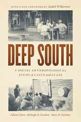 9780226817989-0226817989-Deep South: A Social Anthropological Study of Caste and Class