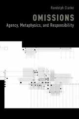 9780199347520-0199347522-Omissions: Agency, Metaphysics, and Responsibility