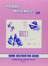 9781887840798-1887840796-Primary Mathematics 3B: Home Instructor's Guide