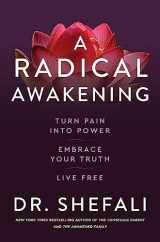 9781529371451-1529371457-A Radical Awakening: Turn Pain into Power, Embrace Your Truth, Live Free