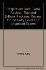 9781416067917-1416067914-Respiratory Care Exam Review - Text and E-Book Package: Review for the Entry Level and Advanced Exams