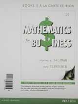 9780321923981-0321923987-Mathematics for Business, Books a la Carte Edition Plus NEW MyLab Math with Pearson eText -- Access Card Package